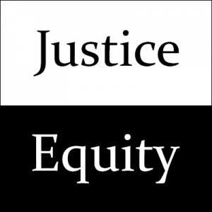 Justice and Equity