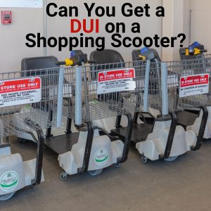 Shopping Scooter DUI